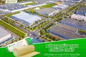 Bông Thủy Tinh Chống Cháy Remak® Glasswool - Giải Pháp Cách Nhiệt, Cách Âm Số 1 Cho Nhà Xưởng Công Nghiệp