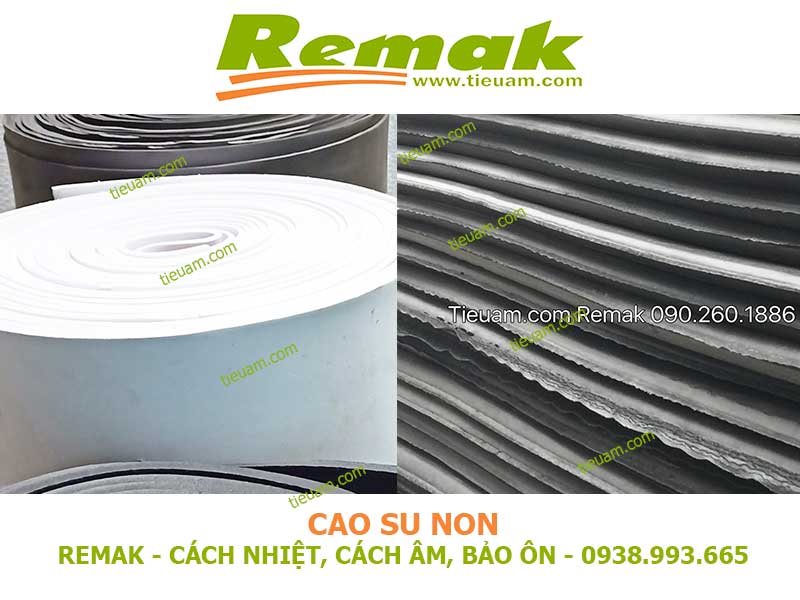 Cao su non - Remak chuyên vật liệu cách âm, tiêu âm, cách nhiệt, chống cháy, bảo ôn
